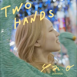 ゆいにしおによる『TWO HANDS』のカバーアート