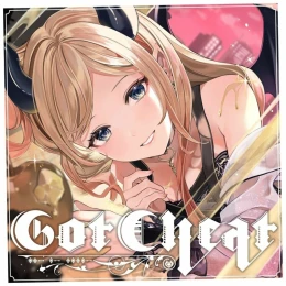 Album Cover for Got Cheat by Yuzuki Choco